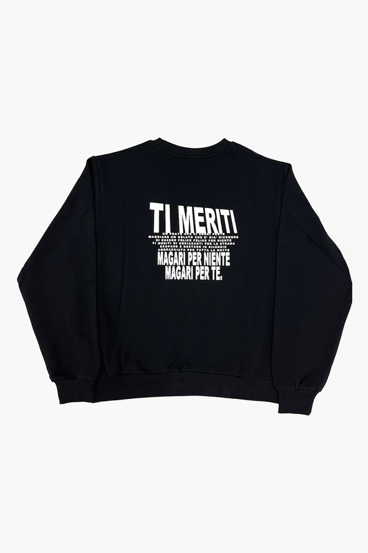 Felpa "non mi meriti no"